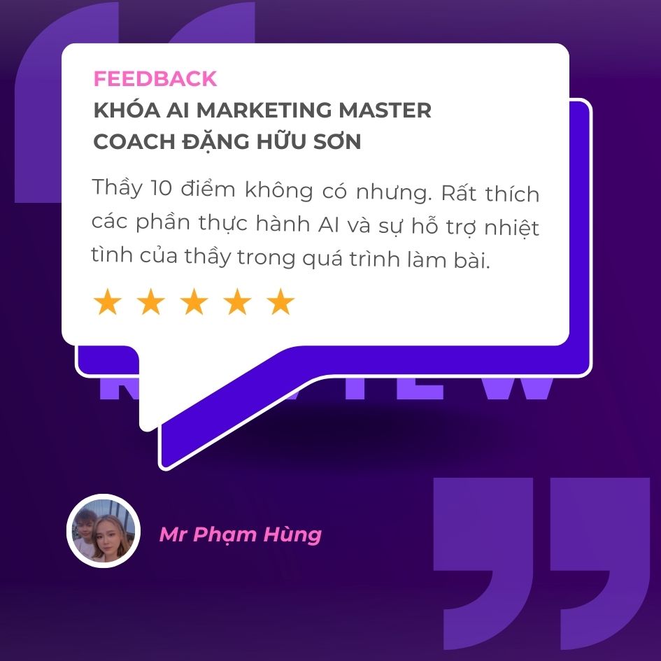 feedback khóa AI marketing master của Đặng Hữu Sơn